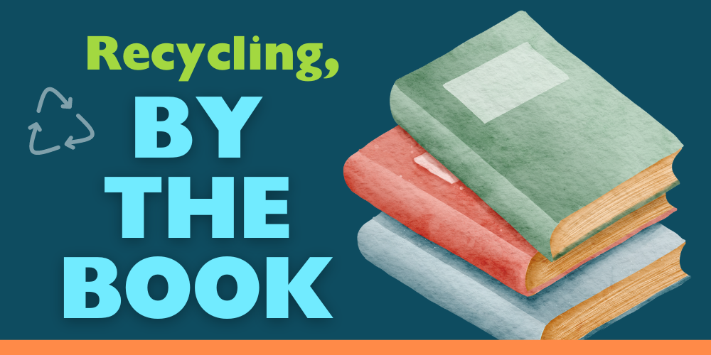 Recycling, by the Book – Eco-Cycle - August 2025